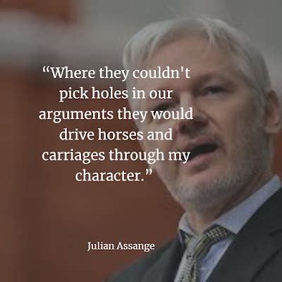 Inspirational quotes by julian assange. Julian Assange Quotes and Sayings | Julian, Sayings, Quotes