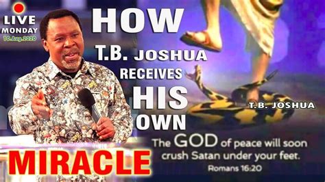 He is just one of those who has humbly submitted to the will of god (isaiah 6:8). MUST-WATCH - HOW TB JOSHUA RECEIVES HIS OWN MIRACLE ...