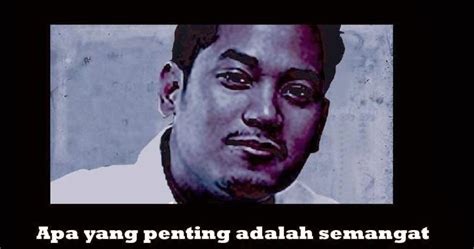 Khairy ridzuan ali (anak angkat) 4. Kata-kata Tokoh: Khairy Jamaluddin Abu Bakar