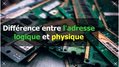 Différence entre l'adresse logique et physique - WayToLearnX