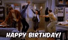 Heres to feeling good all the time inside: Seinfeld Happy Birthday GIFs | Tenor