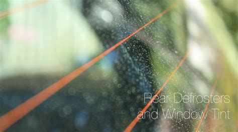 Basically, you don't want to risk pulling the tint loose before it has a chance to dry. Q&A: Rear Defroster & Window Films | Diversity Auto Films