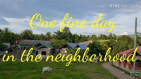As it introduces a new kind of. One fine day in the neighborhood/Philippines - YouTube