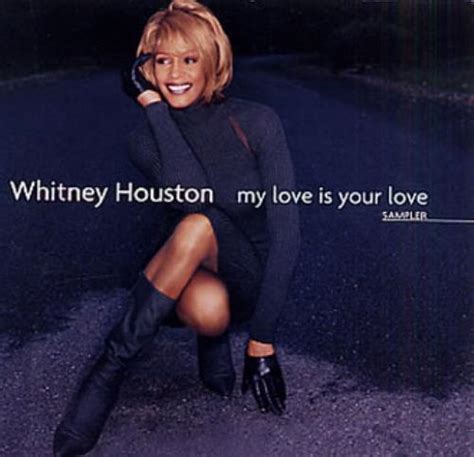 I see destruction and poverty. Whitney Houston My Love Is Your Love USA Promo 5" Cd ...