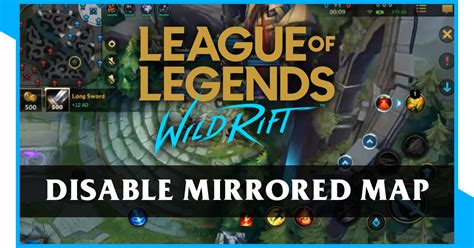 Get to understand maps in wild rift with ease! How to disable Mirrored Map in Wild Rift - Games Predator