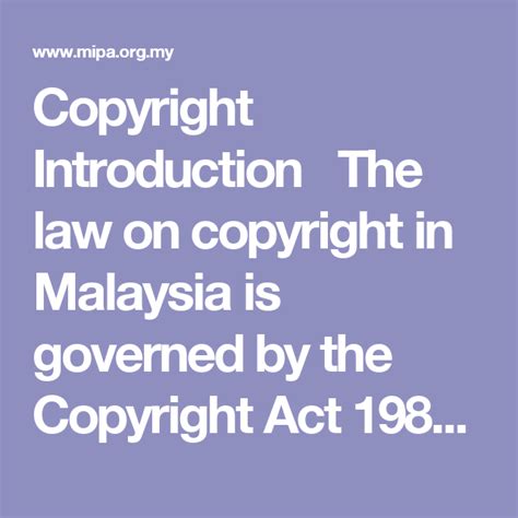 The basic law of copyright in malaysia is under the copyright act 1987 which came into force on 1 december 1987. Copyright Introduction The law on copyright in Malaysia is ...