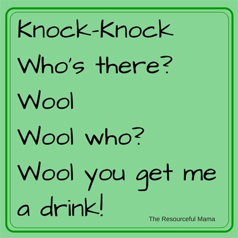 And the more fun you have together, the more you. Knock, Knock Who's there- (10) - The Resourceful Mama