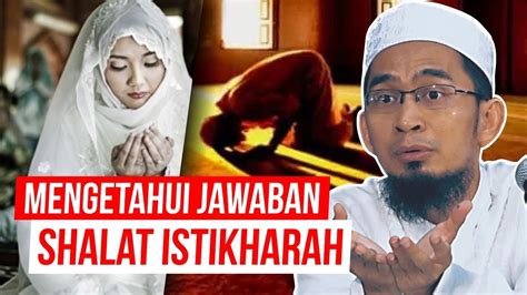 Namun bukan berarti kita tidak dapat memilih jodoh kita sendiri. Cara Mengetahui Jawaban dari Shalat Istikharah - Ustadz ...