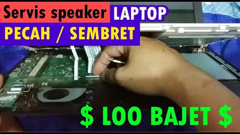 Tunggu beberapa saat setelah menyalakan komputer/laptop. Cara servis speaker laptop yang pecah - ASUS X453S - YouTube