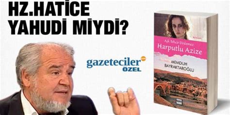 Gazeteci, yazar hakkında merak edilen sorular ve cevaplar. Hz. Hatice Yahudi Miydi? - Sis Yayın Grubu