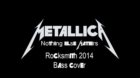 Please, like, share, and subscribe, thank you all. Rocksmith 2014 Metallica Nothing Else Matters || Bass ...