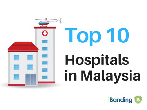 Maybe you would like to learn more about one of these? Which are the top 10 private hospitals in Malaysia ...