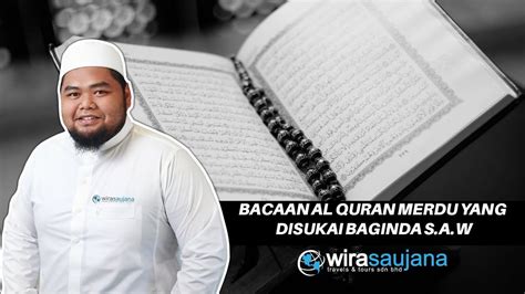 He had memorized the quran by the age of 12. Bacaan Al-Quran yang disukai oleh Nabi Muhammad S.A.W ...