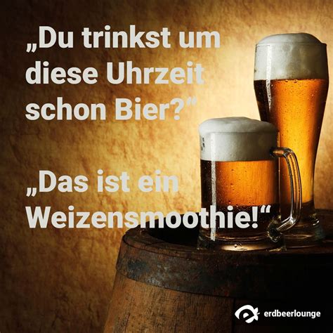 Geburtstagswünsche mann möge dein besonderer tag voller glück und liebe sein. "Du trinkst um diese Uhrzeit schon Bier?" "Das ist ein ...