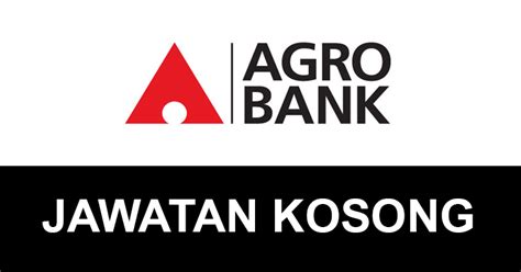 Jawatan kosong 2020 / jawatan kosong swasta 2020. Jawatan Kosong di Bank Pertanian Malaysia Berhad (Agrobank ...
