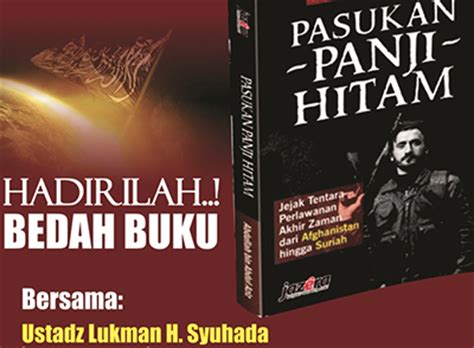 Generasi thaifah manshurah yang dijanjikan kemunculannya di akhir zaman. Undangan Kajian dan Bedah Buku 'PASUKAN PANJI HITAM' - VOA ...