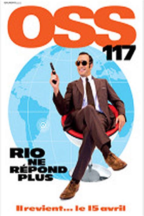 Жан дюжарден, франсуа дамиенс, халид маадур и др. OSS 117: Lost in Rio (OSS 117: Rio ne repond plus ...