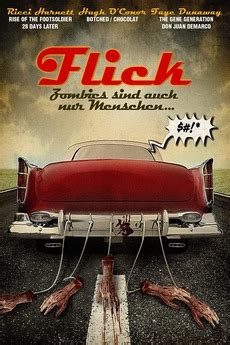 Browse the user profile and get inspired. ‎Flick (2008) directed by David Howard • Reviews, film ...