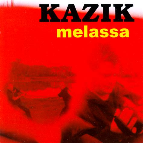 Stream tracks and playlists from kazik kazik on your desktop or mobile device. Melassa | Kazik