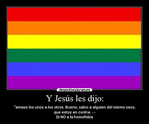 Celebremos el amor en libertad y sin miedo. Imágenes y Carteles de HOMOFOBIA Pag. 13 | Desmotivaciones