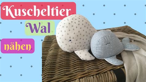 Und sie kommen noch mehr von herzen. Kuscheltier selber nähen Wal/Plüschtier/Stofftier für dein Baby nähen-Nähanleitung für Anfänger ...