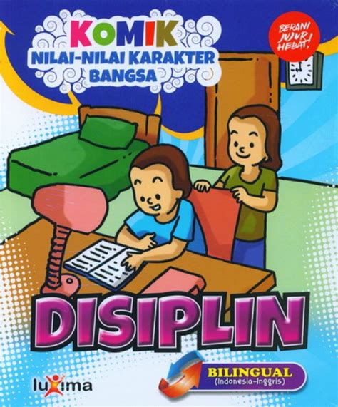 Adding one letter does not form new english words. Komik Nilai-nilai Karakter Bangsa: Disiplin (bilingual ...