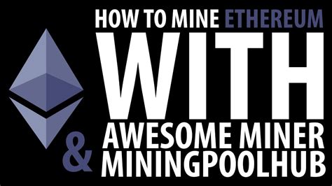 The no part apple has made it explicit that they do not want their phone. How To Mine Ethereum With Awesome Miner & Miningpoolhub ...