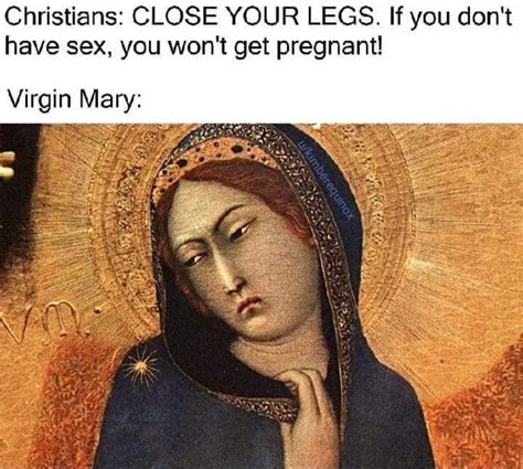 Check spelling or type a new query. Pin by Kore on Jesting | Virgin mary, Christianity, Getting pregnant
