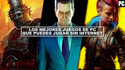 Juegos clásicos para pc sin conexión a internet. Los MEJORES juegos de PC para jugar sin Internet