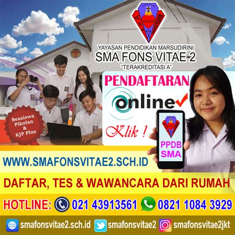 Mewujudkan insan yang cerdas, berakhlak, profesional dan berbudaya. PPDB ONLINE SMA 2021/2022 ~ SMA FONS VITAE 2 MARSUDIRINI ...