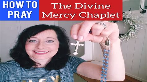 How to recite the chaplet. HOW TO PRAY THE DIVINE MERCY CHAPLET - YouTube