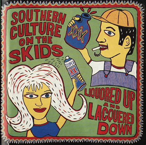 Southern culture on the skids (1983 to now). A Seasoned Taste: Southern Culture on the Skids - Guitar ...