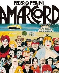 This carnivalesque portrait of provincial italy during the fascist period, the most personal film from federico fellini, satirizes the director's. AMARCORD Federico Fellini- Japanese original 4K repair ...