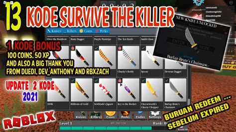 Roblox survive the killer codes are an easy and free way to gain rewards in survive the killer.to help you with these codes, we are giving the complete list of working codes for roblox survive the killer.not only i will provide you with the code list, but you will also learn how to use and redeem these codes step by step. Survive The Killer Codes 2021 : Roblox Survive The Killer ...