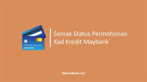 Maybank adalah institusi perbankan utama di malaysia dengan 64 peratus jumlah urus niaga perbankan atas talian di negara ini. Semak Status Permohonan Kad Kredit Maybank Online