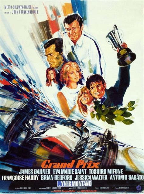 Grand prix is a 1966 film directed by john frankenheimer and starring james garner and set in the world of formula one motor racing. 1967 GRAND PRIX | Affiche cinéma, Posters de films et ...