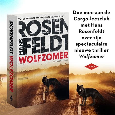 In addition to being one of sweden's leading screenwriters, rosenfeldt has also found success as an author. Wolfzomer - Hans Rosenfeldt - Cargo