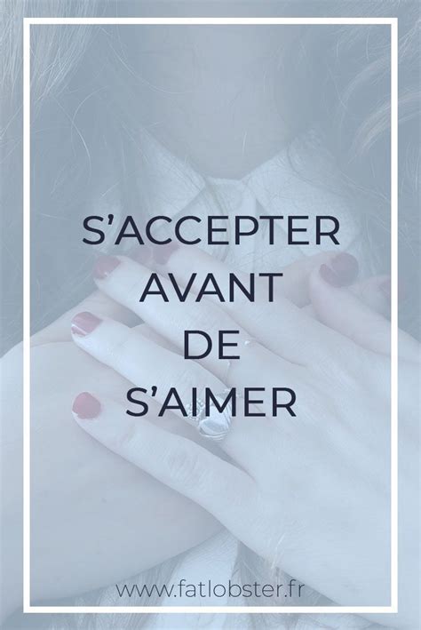 Accepter son corps avant de réussir à l'aimer | Apprendre à s'aimer ...