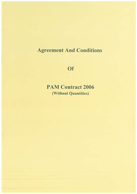 Quality and quantity of the works. PAM Contracts: AGREEMENT AND CONDITIONS OF PAM CONTRACT ...