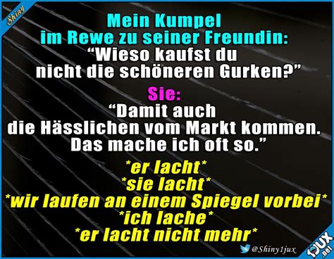 Schäme dich nicht für deine defizite, wenn du welche hast, dann machst du dich selbst kaputt. Botschaft angekommen. :P #gemein #nurSpaß #besteFreunde # ...