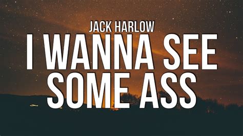 Stream tyler herro the new song from jack harlow. Jack Harlow - I WANNA SEE SOME ASS (Lyrics) ft. jetsonmade - YouTube