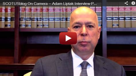 He is the supreme court correspondent for the new york t. SCOTUSblog on camera - Adam Liptak interview, Part One ...