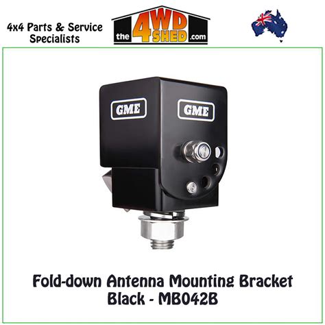 Gme manufactures a unique range of consumer products including epirbs and plbs, uhf cb radios, antennas, entertainment products and more. GME Fold-down Antenna Mounting Bracket Black - MB042B
