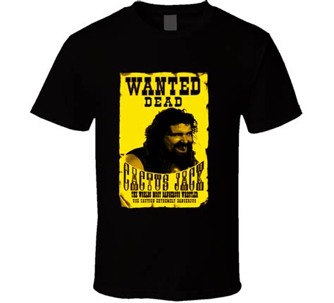 Wenyekings provides fancy and cheap deal with it t shirt, ts shirts and a team shirts with a large variety can be choose here on our website. Mick Foley Cactus Jack Mankind Wanted Dead or Alive ...