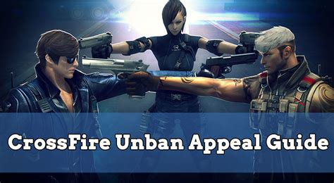 #unbanfreefire #unbandevice #unsuspendfree fire thanks for watching these videos , hit like , subscribe our channel nyes don't forget to share with you. CrossFire Unban Appeal Guide in 2020 - How To - Unbanster