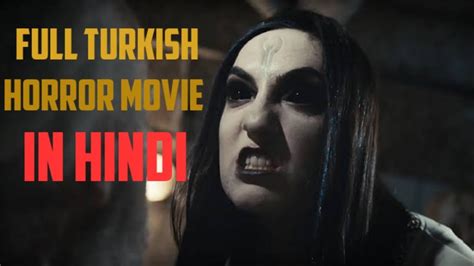Well, sometimes that's not the case. new turkish horror movie in hindi dubbed | horror movie ...