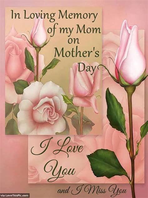 Maybe you would like to learn more about one of these? In Loving Memory Of My Mom On Mother's Day mothers day ...