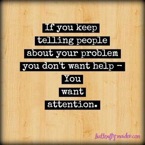 › funny attention seekers quotes. Attention | seeking♢ | Attention seeker quotes, Seeker ...