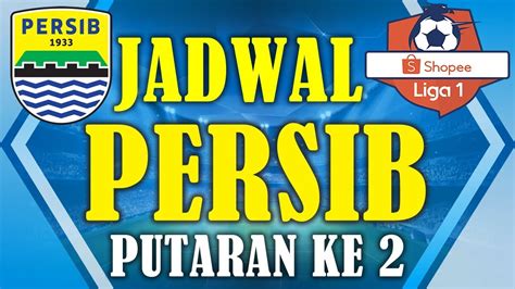 Mulai beli tiket, jadwal, klasemen baik senior, persib putri, diklat hingga akademi persib. Jadwal PERSIB Liga 1 2019 Shopee Putaran ke 2 Terbaru ...