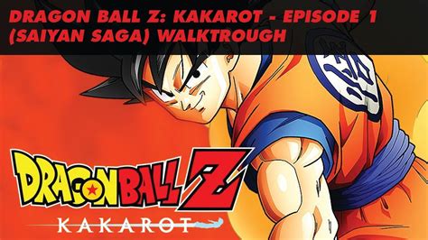Nonton dragon ball z subtitle indonesia. Dragon Ball Z: Kakarot - Episode 1 (Saiyan Saga) Walkthrough - YouTube